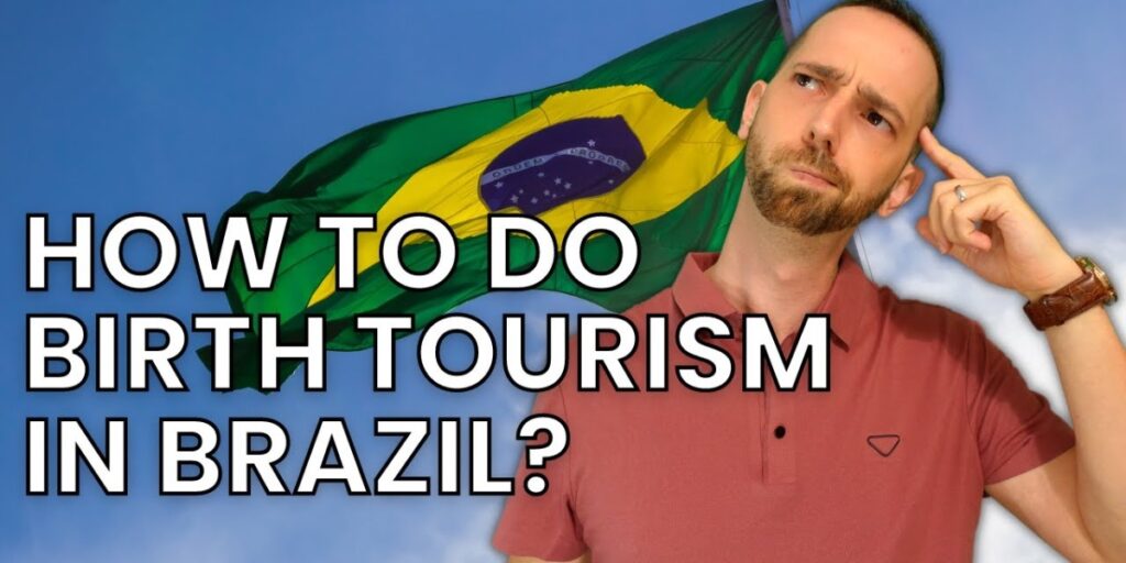 BIRTH TOURISM BRAZIL