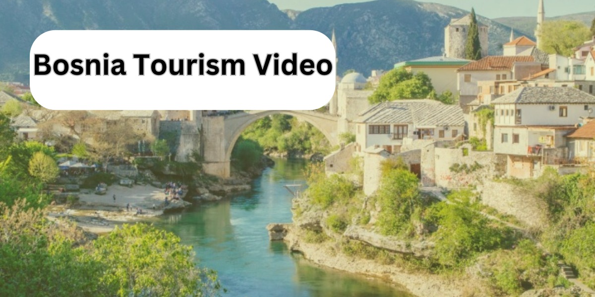bosnia tourism video