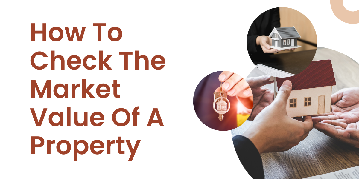 How To Check The Market Value Of A Property