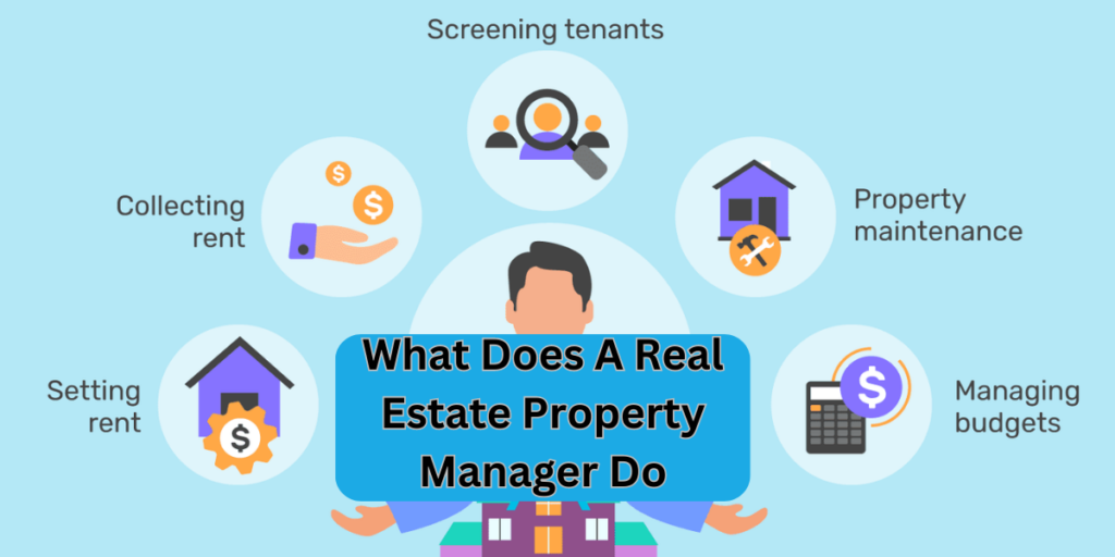 What Does A Real Estate Property Manager Do