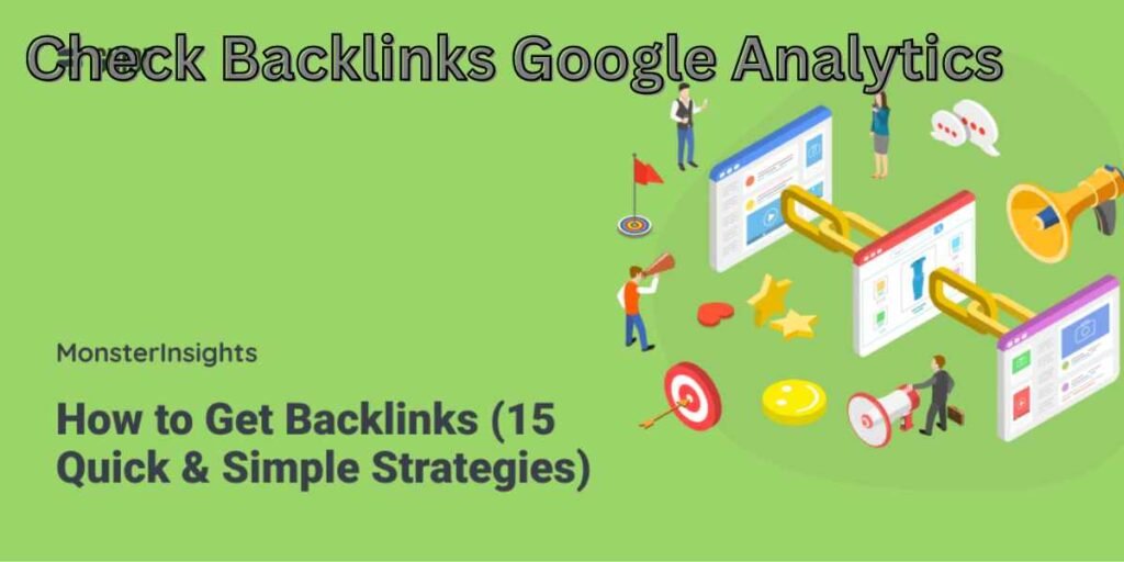 Check Backlinks Google Analytics