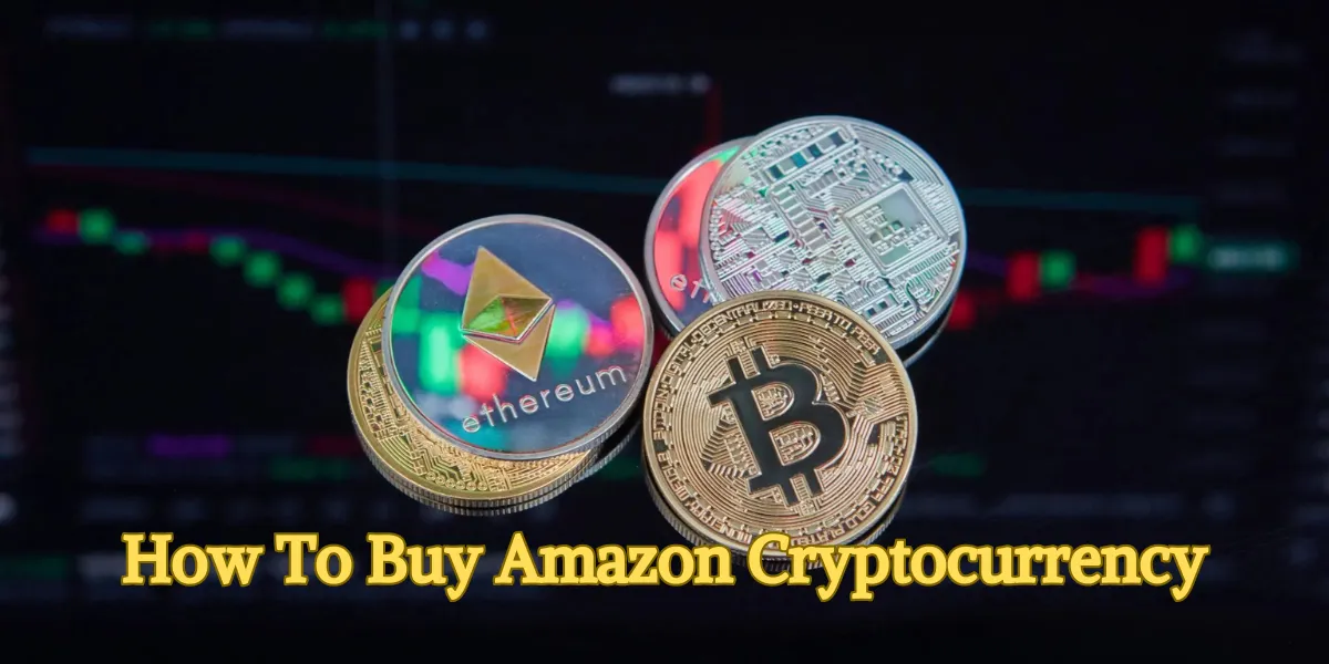 How To Buy Amazon Cryptocurrency