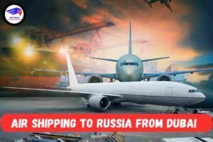  Air  Cargo Shipping To Russia From Dubai