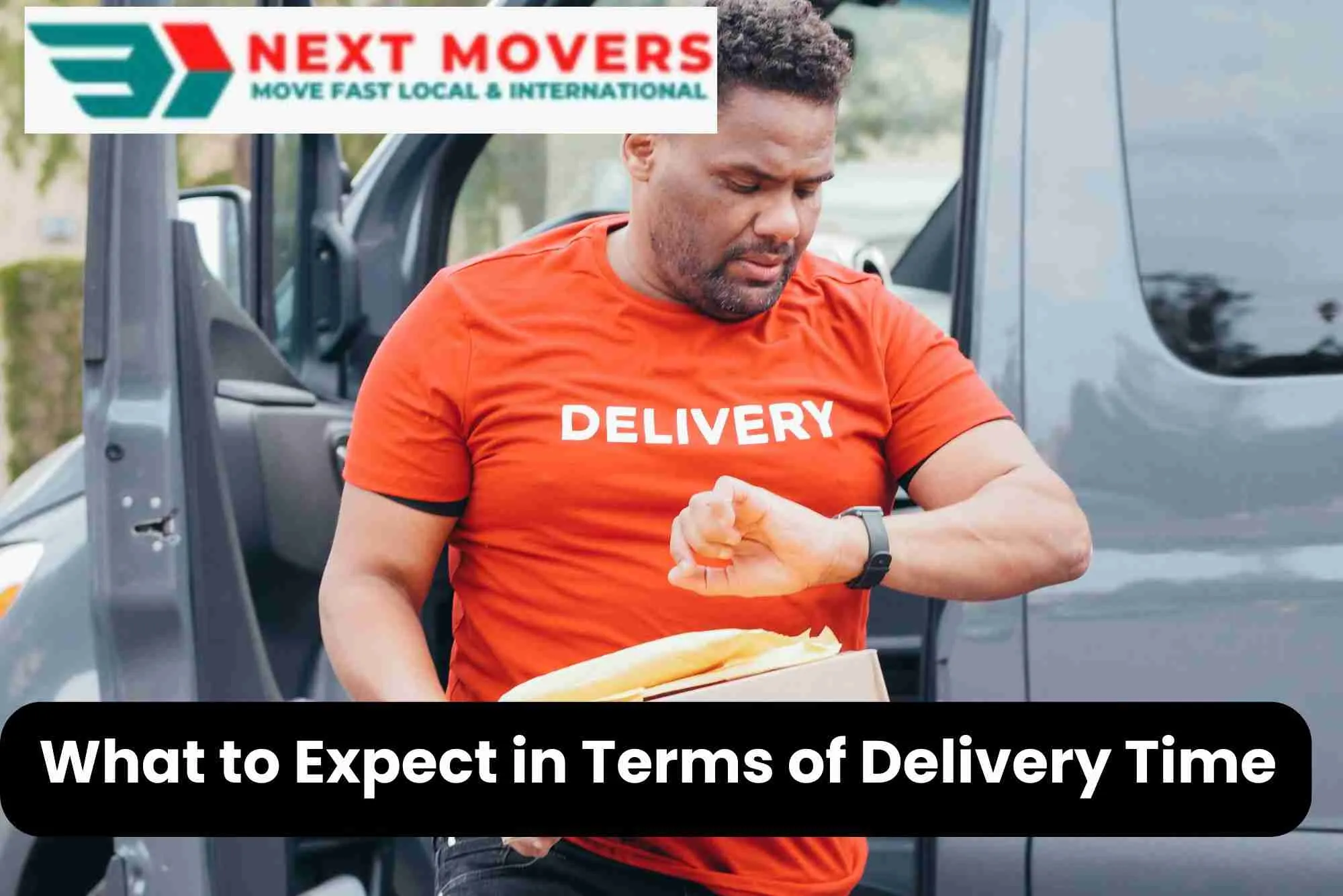 What to Expect in Terms of Delivery Time