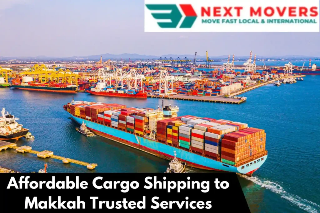 Affordable Cargo Shipping to Makkah: Trusted Services